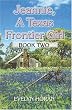 Jeannie, a Texas Frontier Girl Book Two