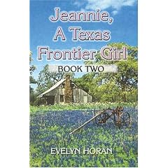 Jeannie, a Texas Frontier Girl: Bk. 2