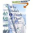 Why Didn't I Think of That? : 1,198 Tips from 222 Sailors on 120 Boats from 9 Countries by John Roberts and Susan Roberts