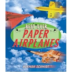 Best Ever Paper Airplanes