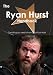 The Ryan Hurst Handbook - Everything You Need to Know about Ryan Hurst