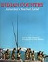 Indian Country: America's Sacred Land