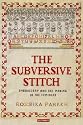The Subversive Stitch: Embroidery and the Making of the Feminine