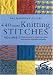 440 More Knitting Stitches: Volume 3 (The Harmony Guides)