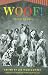 Woof!: Writers on Dogs