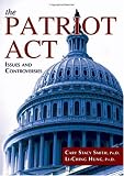 The Patriot Act: Issues and Controversies