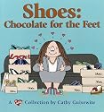 Shoes: Chocolate For The Feet - A Cathy Collection