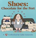 Shoes:  Chocolate For The Feet - A Cathy Collection
