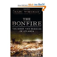 The Bonfire: The Siege and Burning of Atlanta