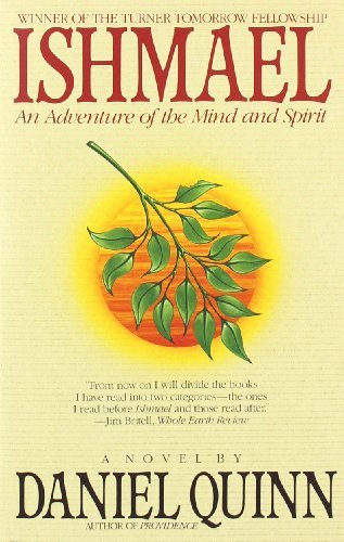 (ISHMAEL) BY Quinn, Daniel(Author){Ishmael} Paperback ON 01 May-1995)