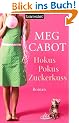 Hokus Pokus Zuckerkuss: Roman