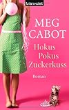 Produkt-Bild: Hokus Pokus Zuckerkuss: Roman