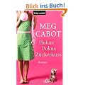 Hokus Pokus Zuckerkuss: Roman