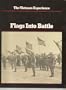 Flags into Battle (Vietnam Experience)
