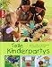 Image of Tolle Kinderpartys: Bastel-, Spiel- & Rezeptideen für Kindergeburtstage