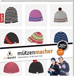 myboshi - Mützenmacher: Mützen in deinem Style selber häkeln
