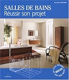 Salles de bains : Réussir son projet