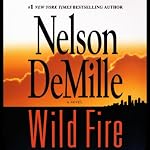 Wild Fire | Nelson DeMille