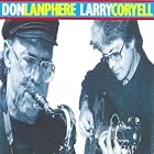 Don Lanphere and Larry Coryell by  Larry Coryell and Don Lanphere 