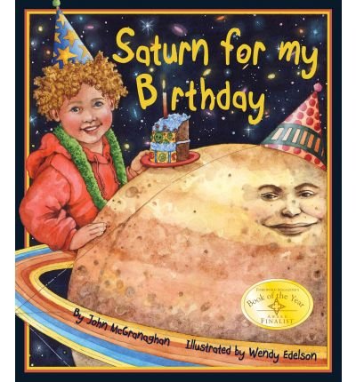 [ Saturn for My Birthday [ SATURN FOR MY BIRTHDAY ] By McGranaghan, John ( Author )Aug-01-2008 Paperback