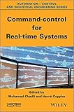 Command-control for real-time systems