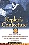 Kepler's Conjecture: How Some of the Greatest Minds in History Helped Solve One of the Oldest Math Problems in the World