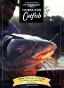 Fishing for Catfish: The Complete Guide for Catching Big Channells, Blues and Faltheads (The Freshwater Angler)