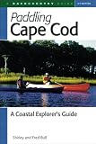 Paddling Cape Cod: A Coastal Explorer's Guide
