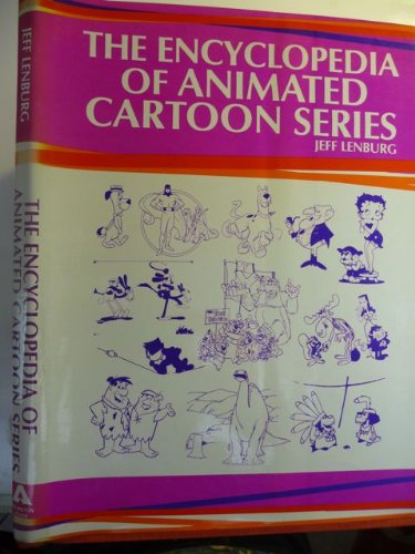 The encyclopedia of animated cartoon series