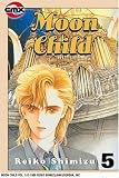 Books : Moon Child: Volume 5 (Moon Child)