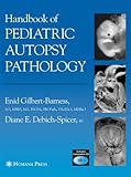 Handbook of pediatric autopsy pathology