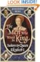 The Men Who Would Be King: Suitors to Queen Elizabeth I