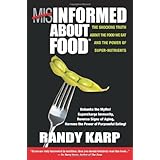 Misinformed About Food