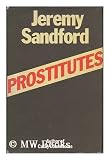Prostitutes : portraits of people in the sexploitation business
