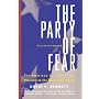 The Party Of Fear: The American Far Right from Nativism to the Militia Movement