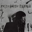 Patti Smith "BANGA"