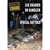 LES CHASSES DU SANGLIER Sp�cial Battues