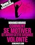 Comment Se Motiver et Avoir Cette Satan�e Volont� Tome 2 Edition Cr�ativit�