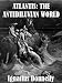 Atlantis: The Antediluvian World