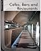 New Perspectives: Cafes, Bars and Restaurants (New Perspectives) by Arian Mostaedi