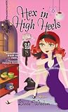 Hex in High Heels: Jazz Tremaine Series, Book 4