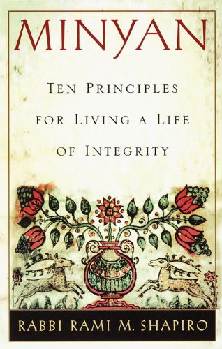 Minyan: Ten Principles for Living a Life of Integrity