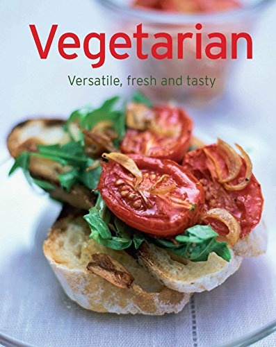 Vegetarian: Our 100 top recipes presented in one cookbook