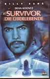 Survivor - Die �berlebende - Gloria Reuben, John C. McGinley, Billy Zane