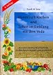 Himmlisch Kochen und Leben im Einklang mit dem Veda. Ein ayurvedisches Kochbuch mit ausf�hrlichem Kr�uter- und Gew�rzteil. Mit Extra- Poster.