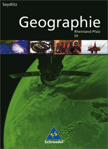 Produkt-Bild: Seydlitz Geographie. Sch&uuml;lerband. Sekundarstufe 2. Gymnasium. Rheinland-Pfalz: Ausgabe 2008