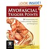 Myofascial Trigger Points: Pathophysiology and Evidence-Informed Diagnosis and Management (Contemporary Issues in Physical Therapy and Rehabilitation Medicine)