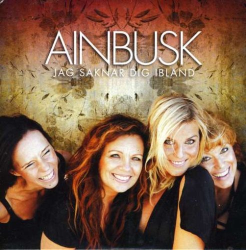 Ainbusk - Jag Saknar Dig Ibland - Zortam Music