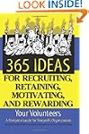 365 Ideas for Recruiting, Retaining,...