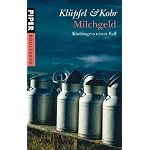 Milchgeld. Kluftingers erster Fall (Piper Boulevard)